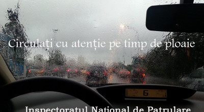 Se anunţă ploi în următoarele zile. INP-ul îndeamnă şoferii să fie prudenţi - Photo